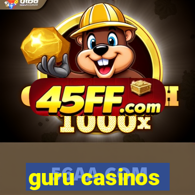 guru casinos